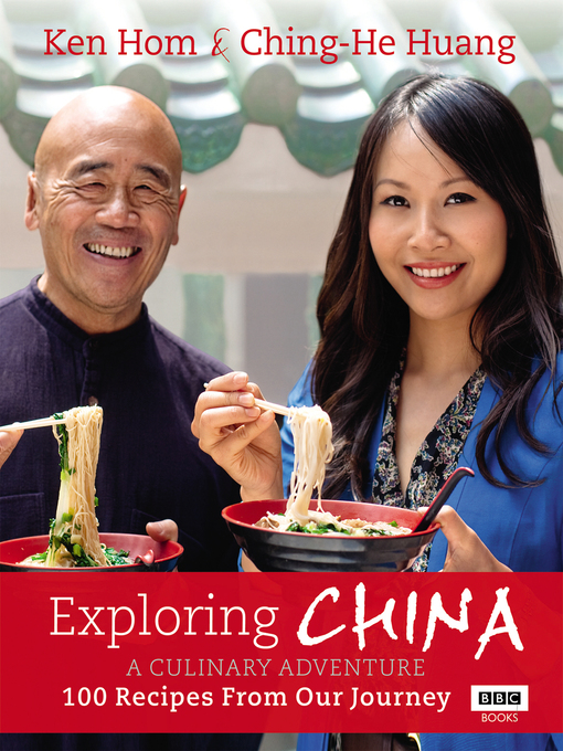 Title details for Exploring China by Ching-He Huang - Wait list
